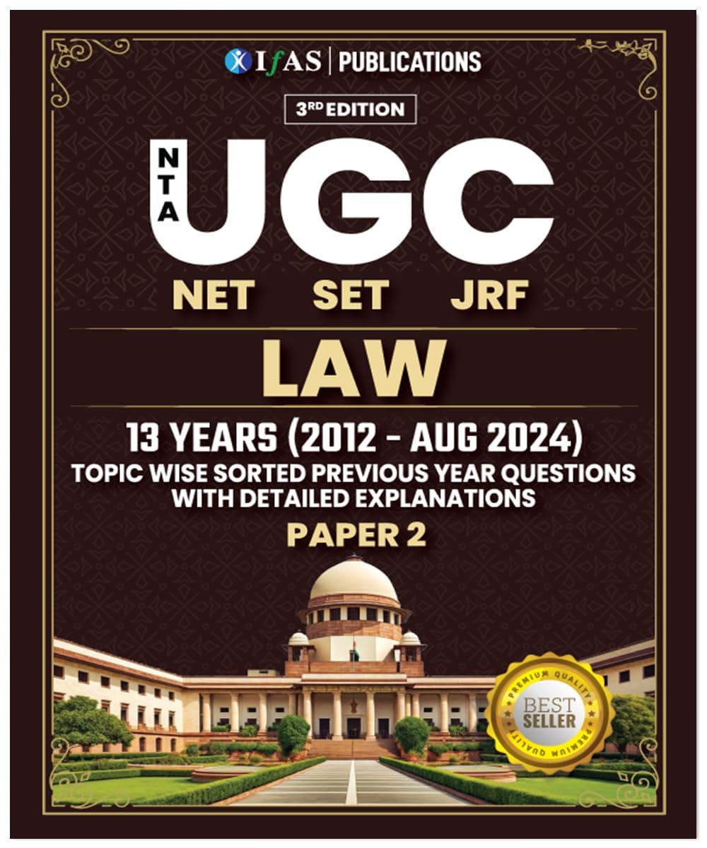 UGC NET Law Paper 2 Book 2024 | Previous Year Solved Papers (2012 to 2024 Aug) Unit Wise Sorted with Detailed Solutions | Best Seller Previous Question Paper PYQ Book for NTA-UGC NET/JRF and SET Law Examinations in India | IFAS Publications