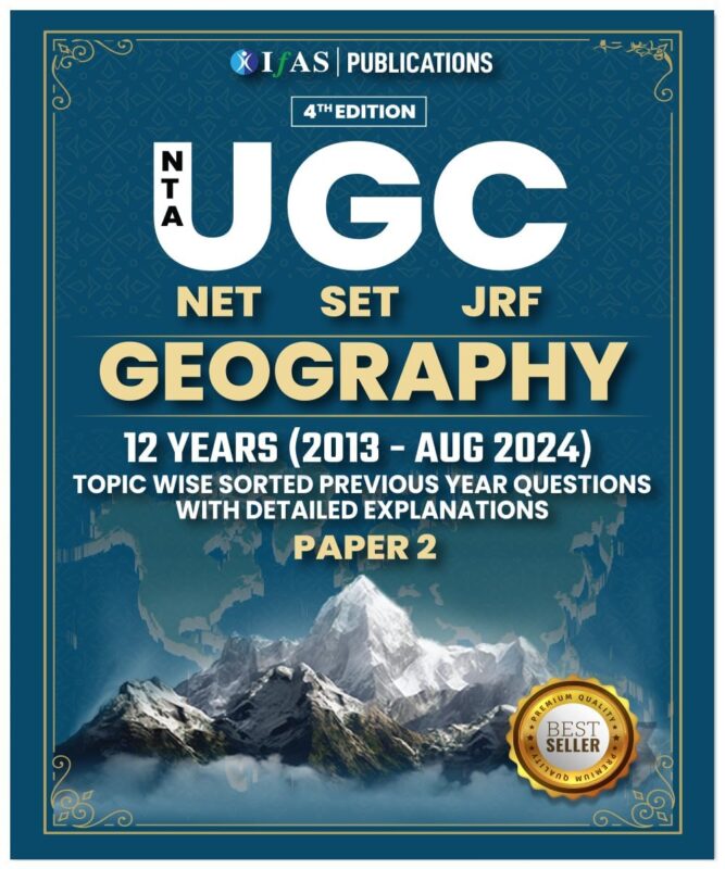 UGC NET Geography Paper 2 Book 2024 | Previous Year Solved Papers (2013 to 2024 Aug) Unit Wise Sorted with Detailed Solutions | Best Seller Previous Year Question Paper PYQ Book for NTA-UGC NET/JRF and SET Geography Examinations in India | IFAS Publications