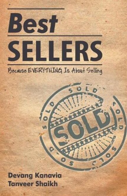 Best Sellers: Because Everything Is About Selling