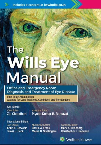 The Wills Eye Manual: Office and Emergency Room Diagnosis and Treatment of Eye Disease, 1st South Asian ed